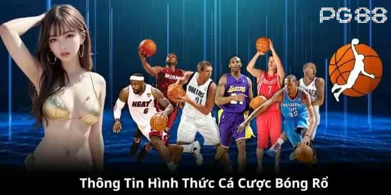 Cá cược cá cược bóng rổ tại nhà cái PG88 được bet thủ đặc biệt yêu thích. 