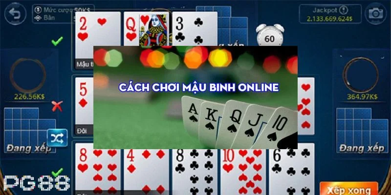 Cách Chơi Bài Mậu Binh Ẵm Tiền Tỷ Tại Nhà Cái PG88 3 Cách chơi bài mậu binh không khó như nhiều người lầm tưởng.
