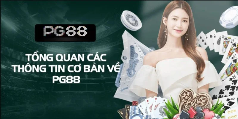 Giới Thiệu PG88 1 Giới thiệu PG88 sân chơi đổi thưởng chất lượng và uy tín.
