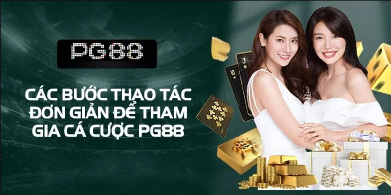 PG88 - Link Vào Nhà Cái PG88 Chính Thức Uy Tín #1 Việt Nam 14 Các thao tác cá cược tại PG88 rất dễ hiểu.