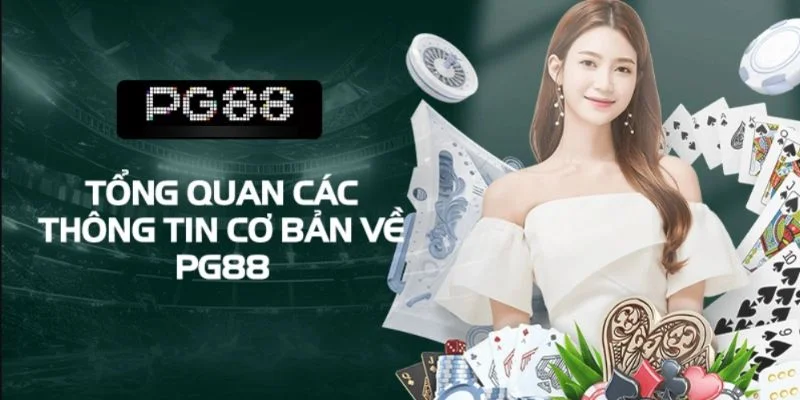 PG88 - Link Vào Nhà Cái PG88 Chính Thức Uy Tín #1 Việt Nam 6 Nhà cái PG88 là lãnh địa cược uy tín hàng đầu tại Việt Nam.